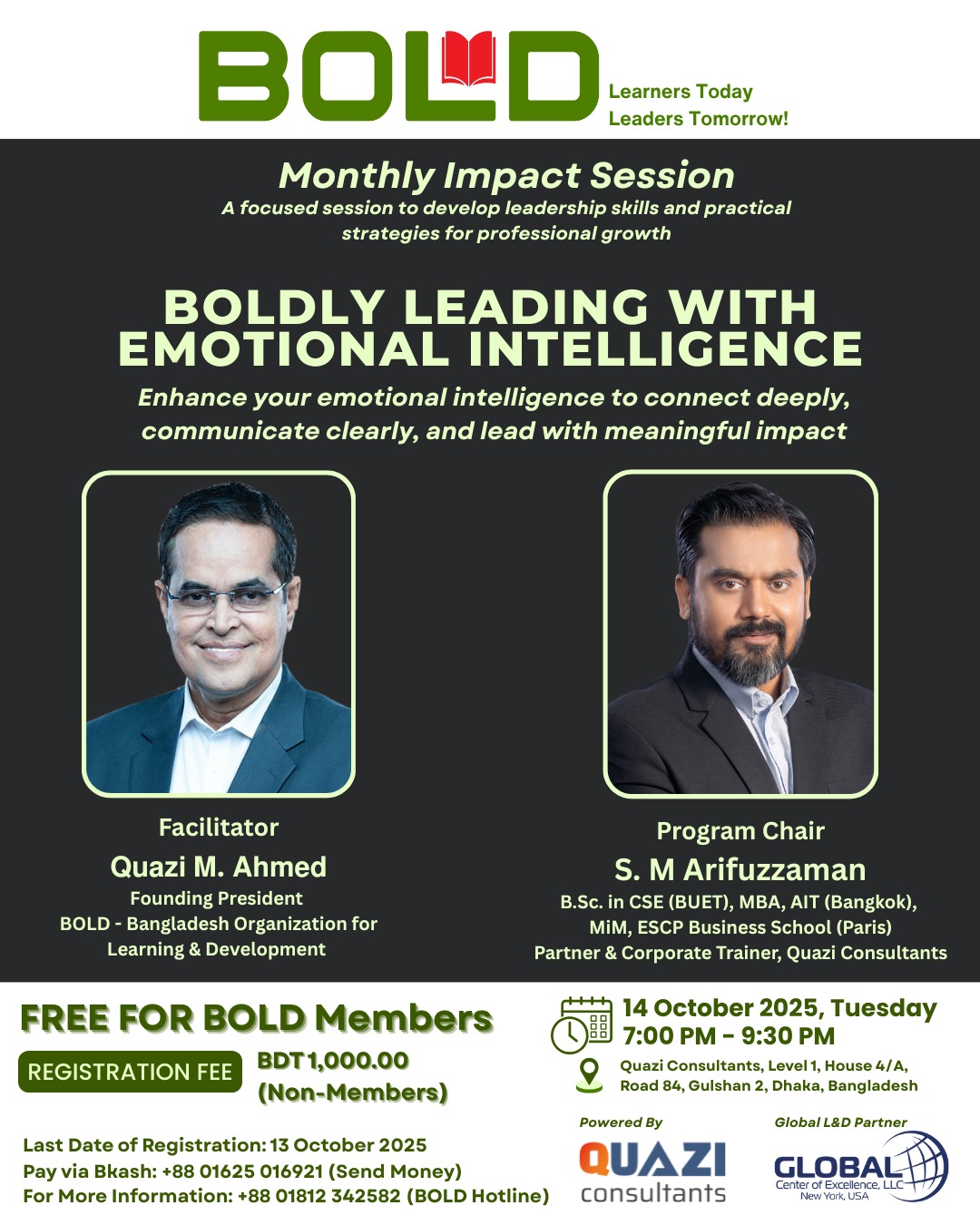 𝗤𝘂𝗮𝘇𝗶 𝗠. 𝗔𝗵𝗺𝗲𝗱 𝘁𝗼 𝗙𝗮𝗰𝗶𝗹𝗶𝘁𝗮𝘁𝗲 𝗕𝗢𝗟𝗗 (𝗕𝗮𝗻𝗴𝗹𝗮𝗱𝗲𝘀𝗵 𝗢𝗿𝗴𝗮𝗻𝗶𝘇𝗮𝘁𝗶𝗼𝗻 𝗳𝗼𝗿 𝗟𝗲𝗮𝗿𝗻𝗶𝗻𝗴 & 𝗗𝗲𝘃𝗲𝗹𝗼𝗽𝗺𝗲𝗻𝘁) 𝗠𝗼𝗻𝘁𝗵𝗹𝘆 𝗜𝗺𝗽𝗮𝗰𝘁 𝗦𝗲𝘀𝘀𝗶𝗼𝗻 𝗼𝗻 𝗕𝗼𝗹𝗱𝗹𝘆 𝗟𝗲𝗮𝗱𝗶𝗻𝗴 𝘄𝗶𝘁𝗵 𝗘𝗺𝗼𝘁𝗶𝗼𝗻𝗮𝗹 𝗜𝗻𝘁𝗲𝗹𝗹𝗶𝗴𝗲𝗻𝗰𝗲 𝗼𝗻 𝟭𝟰 𝗢𝗰𝘁𝗼𝗯𝗲𝗿 𝟮𝟬𝟮𝟱